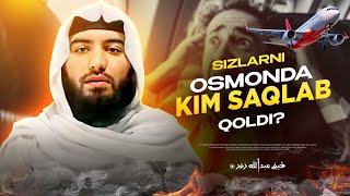 Sizlarni balolardan saqlagan zot - Alloh | Ustoz Abdulloh Zufar