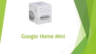 Google Home Mini Unboxing