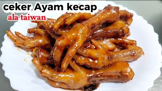 Resep masak ceker ayam kecap ala taiwan || lu ci ciau