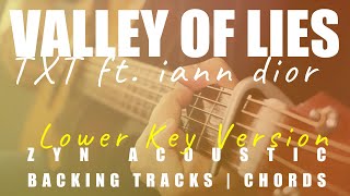 VALLEY OF LIES (Lower Key Ver.) - TXT ft. iann dior | Acoustic Karaoke | Chords