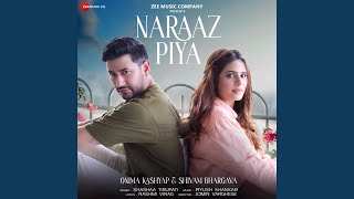 Naraaz Piya