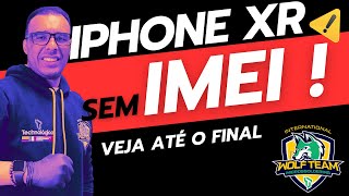 IPHONE XR SEM IMEI BASE BAND !!! COMPLETO VEJA ATÉ O FINAL !!!!