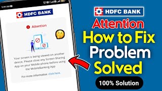 HDFC BANK Attention || Your Screen is being Viewed on Another device