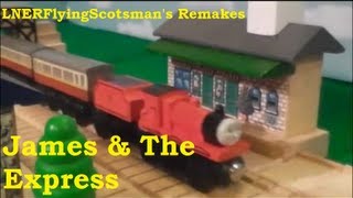 James & The Express - Wooden Remake