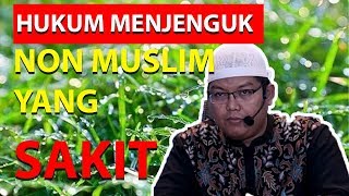 Hukum Menjenguk Non Muslim yang Sakit?  Ustadz Dr. Firanda Andirja, Lc.MA