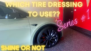 Tesla Tire Dressing Comparison Series Part 1