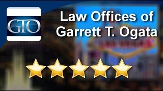 Law Offices of Garrett T. Ogata Las Vegas
Exceptional
5 Star Review by Bob M.