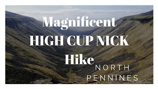 High Cup Nick Cumbria Walk Stunning Views From Above.ENGLAND