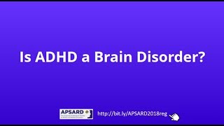 Is ADHD a Brain Disorder?