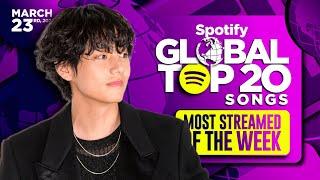 Top 20 Most Streamed Songs Last Week | Global Spotify | March 23rd, 2024