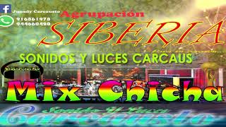 MIX CHICHAS - AGRUPACIÓN SIBERIA