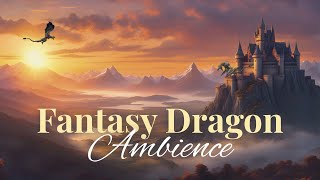 Fantasy Dragon Ambience Fourth Wing Inspired | music & no talking