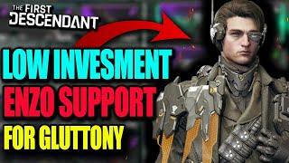 This Saves a Ton of Resources! F2P Gluttony Enzo Build The First Descendant