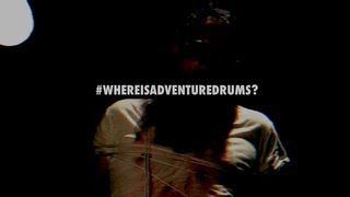 #WhereIsAdventureDrums #4