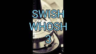 Swish Whosh 3 (sound effect for vlog)