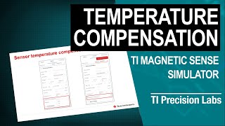 Magnet temperature compensation using the TI Magnetic Sense Simulator (TIMSS)