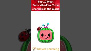 Top 10 Most Subscribed YouTube Channels in the World