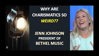 Why Are Charismatics So Weird? What Jenn Johnson Has To Say About Jesus and Angels