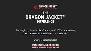 The Dragon Jacket Insulation™ Difference