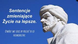 Sentencje, które zmienią Twoje postrzeganie siebie, świata, ludzi i otworzą Twe serce.