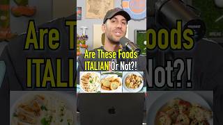 Are These Foods ITALIAN Or Not?! Can You Get Them Right? #shorts #italy #italian #food #cuisine