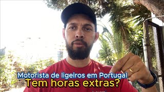 Motorista de ligeiros em Portugal Tem horas extras?