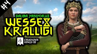 ÇOK YAŞA KRALİÇEM // WESSEX - Crusader Kings 3 - #4