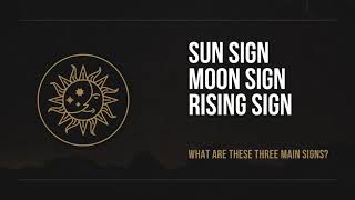 Zodiac signs: the sun, the moon and the rising signs