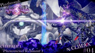 ∞ Climax Bayonetta 3: Chapter 1 (Phenomenal Remnant 1)