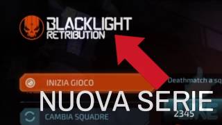 Blacklight Retribution|Nuovo sparatutto free[Gianky gk104]