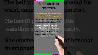 Use “waist” in sentences #shorts #learnenglish #learnvocabulary #dailyenglish