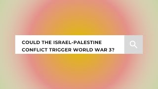 Could the Israel-Palestine Conflict Trigger World War 3? Short Documentary