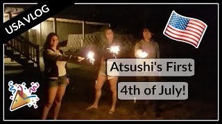 Atsushi's First 4th of July! 🇺🇸 | USA VLOG