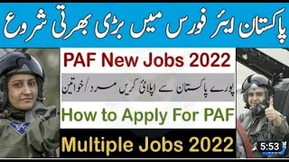 PAF Latest Jobs Pakistan Airforce New Jobs PAF Today Jobs Pakistan Today Govt Jobs Apply Online 2023