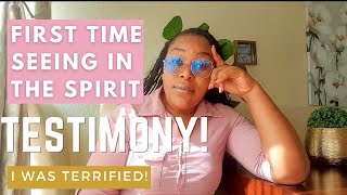 Testimony: My First Time Seeing In The Spiritual Realm!