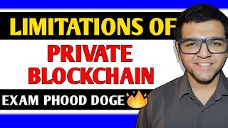 Limitations of Private Blockchain