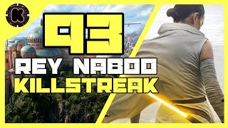 Star Wars battlefront 2. rey Naboo killstreak 93.