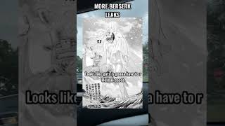 MORE BERSERK CHAPTER 367 LEAKS #youtubeshorts #berserk #gutsberserk #berserkleaks