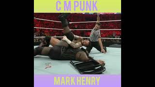 C M PUNK  vs  MARK HENRY      #WWE