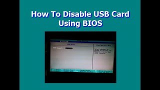 How To Disable USB Card Using BIOS