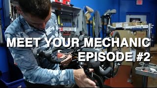 Meet Your Mechanic | Episode #2