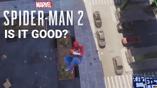 IS Spiderman 2 good?