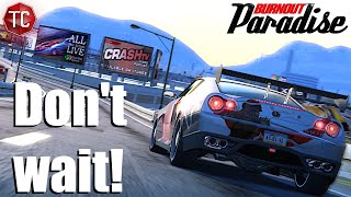 Play Burnout Paradise Before it's TOO LATE!