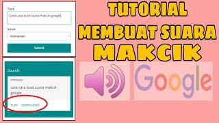 Cara buat Suara Google tanpa aplikasi / suara google / sound of text TUTORIAL