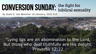 Conversion Sunday: The Fight for Biblical Sexuality | #billc4