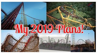 My 2019 Trip Plans (12/31/18)