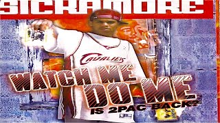 (FULL MIXTAPE) Sickamore - Watch Me Do Me: Is 2Pac Back? (2003)