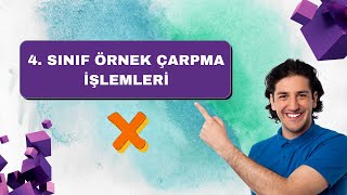 4. Sınıf Örnek Çarpma İşlemi