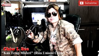 Chiw L See - Kau Tetap misteri (Riza Umami Cover)