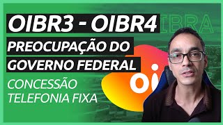 Oibr3 Governo Federal e telefonia fixa